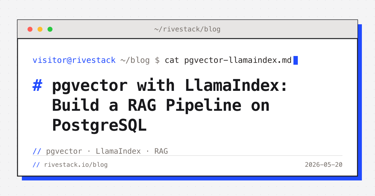 Pg Rag pgvector with LlamaIndex: Build a RAG Pipeline on PostgreSQL