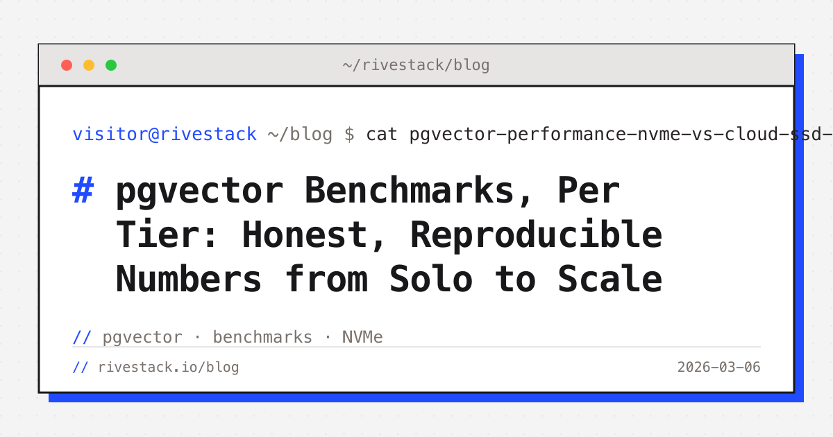 Reproducible Vector pgvector Benchmarks, Per Tier: Honest, Reproducible Numbers from ...