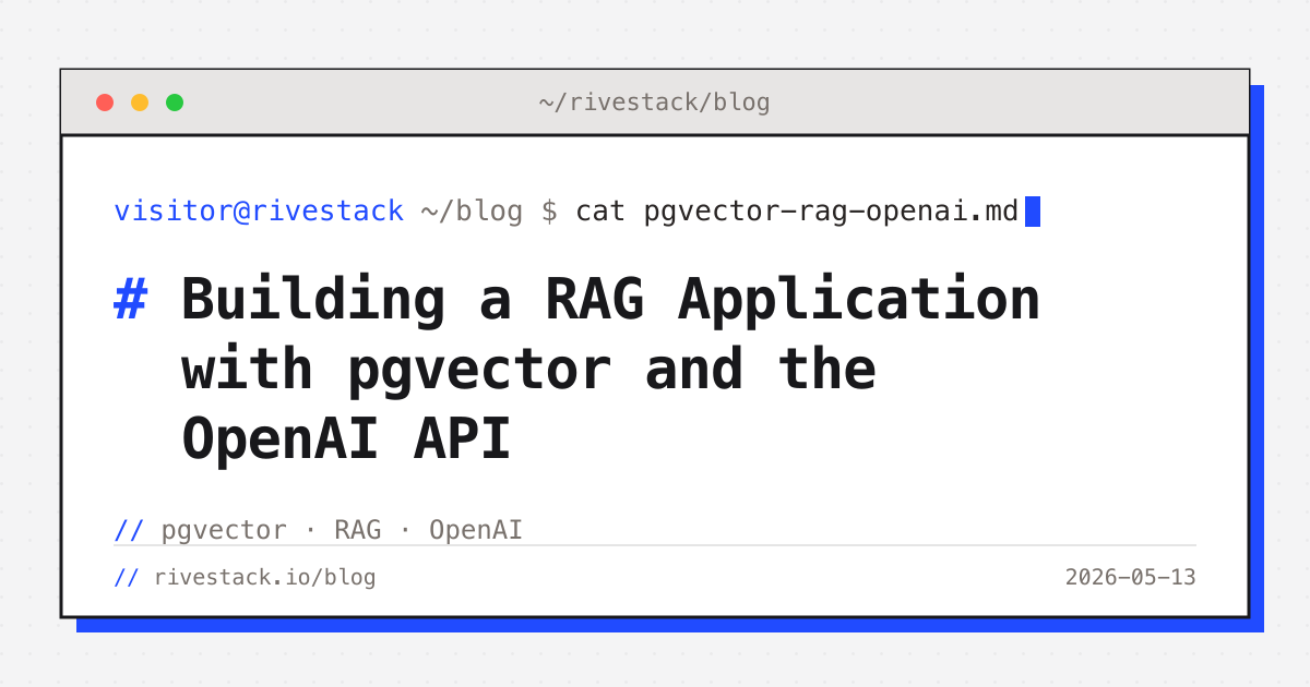Pg Rag Building a RAG Application with pgvector and the OpenAI API