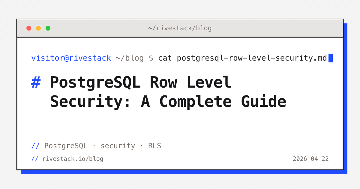 PostgreSQL Row Level Security: A Complete Guide